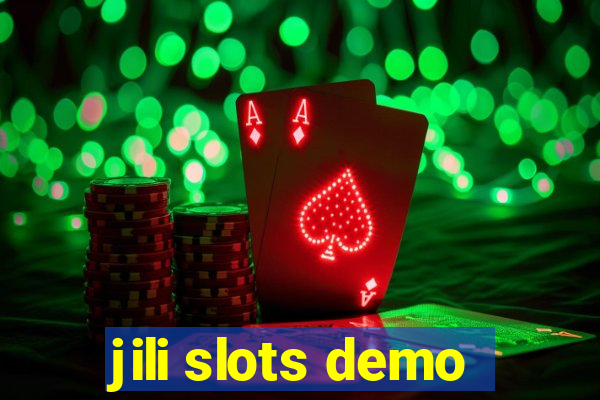 jili slots demo